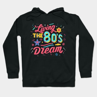 Living The Dream Hoodie